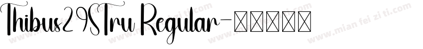 Thibus29STru Regular字体转换